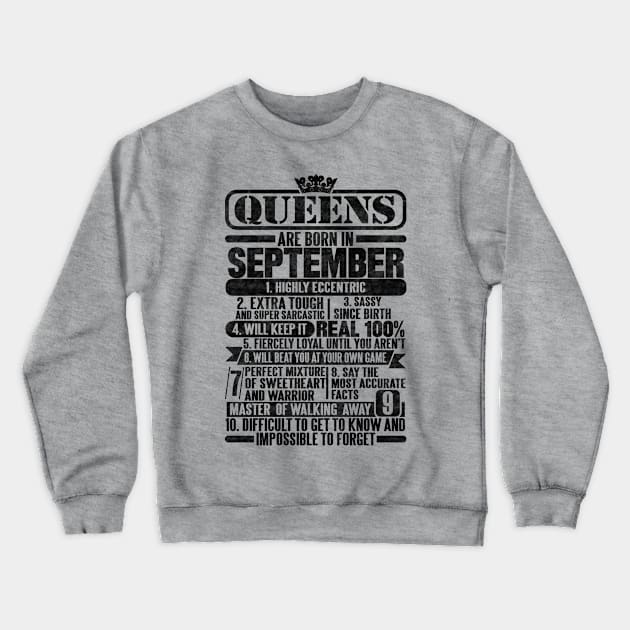 Queens Are Born In September Crewneck Sweatshirt by SilverTee